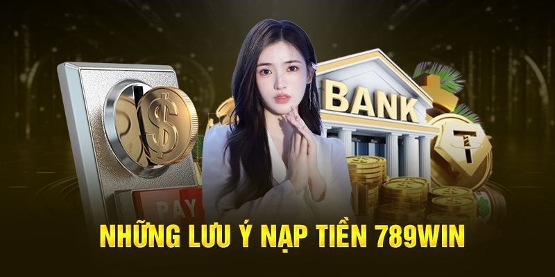 Gửi cược 789WIN có những lưu ý quan trọng cần nắm